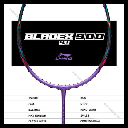 Li-Ning Blade X 500 Badminton Racket (4U/ 84 gms) - InstaSport